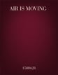 Air Is Moving SATB choral sheet music cover